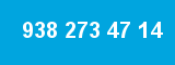 938 273 47 14 938 273 47 14
